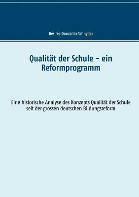 bokomslag Qualität der Schule - ein Reformprogramm