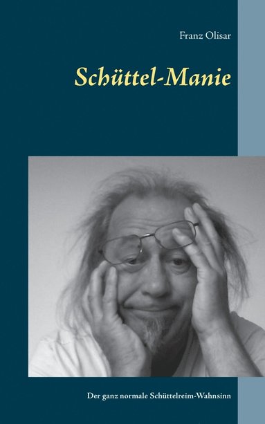 bokomslag Schüttel-Manie