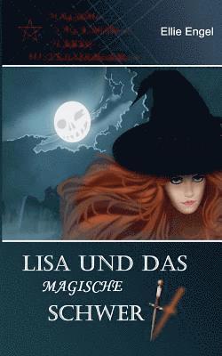 bokomslag Lisa und das magische Schwert