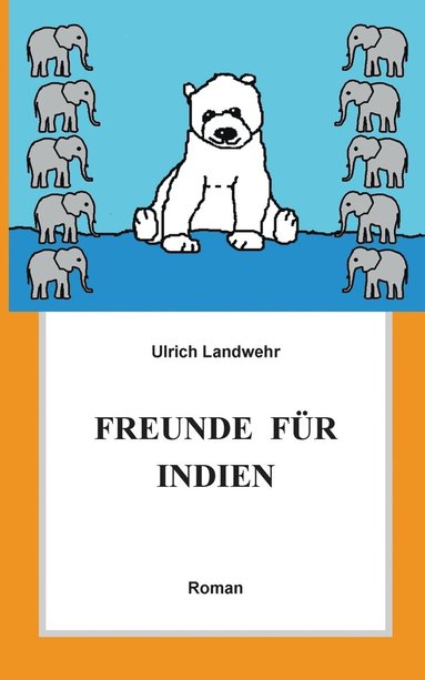 bokomslag Freunde für Indien
