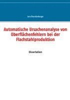 bokomslag Automatische Ursachenanalyse von Oberflächenfehlern bei der Flachstahlproduktion