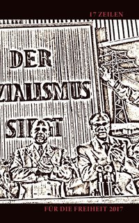 bokomslag 17 Zeilen für die Freiheit 2017