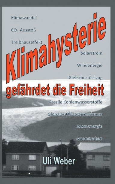 bokomslag Klimahysterie gefahrdet die Freiheit