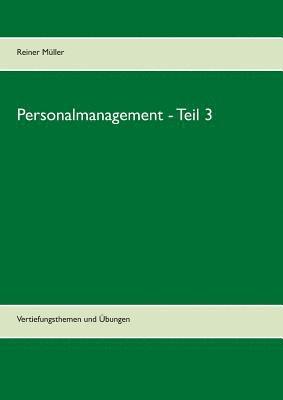Reiner Müller - Personalmanagement - Teil 3, Häftad