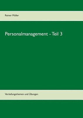 Personalmanagement - Teil 3 1