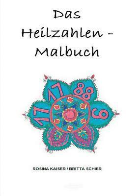 bokomslag Das Heilzahlen-Malbuch