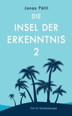 bokomslag Die Insel der Erkenntnis 2