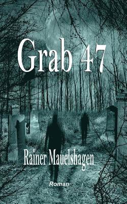 bokomslag Grab 47