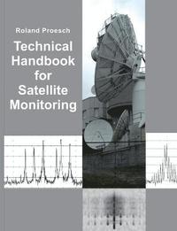 bokomslag Technical Handbook for Satellite Monitoring