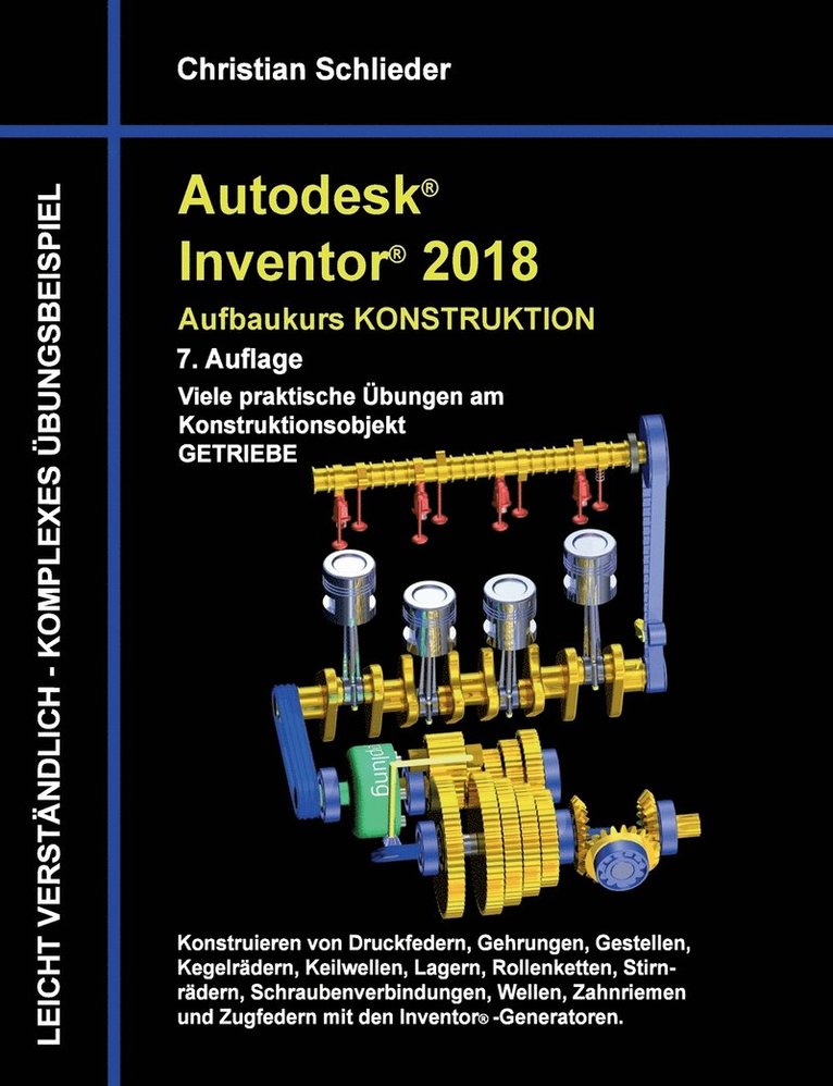Autodesk Inventor 2018 - Aufbaukurs Konstruktion 1