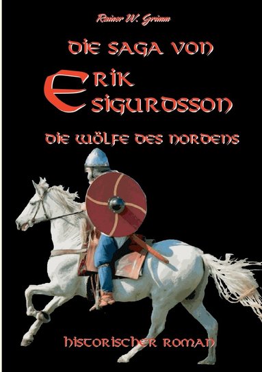 bokomslag Die Saga von Erik Sigurdsson