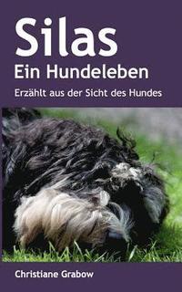 bokomslag Silas - Ein Hundeleben