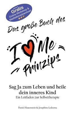 bokomslag Das groe Buch des I Love Me Prinzips