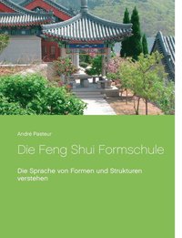 bokomslag Die Feng Shui Formschule