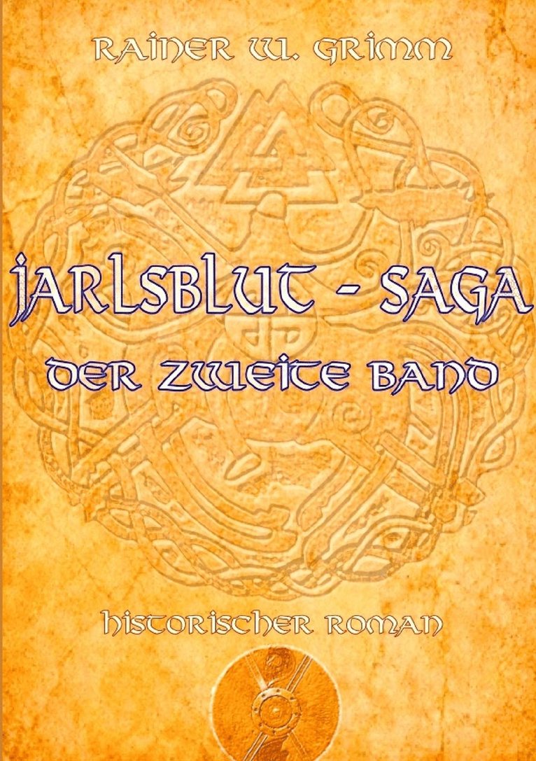 Jarlsblut - Saga 1