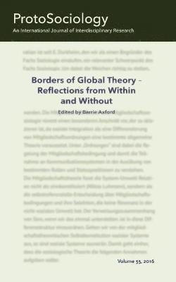 Borders of Global Theory - Reflections from Within and Without 1