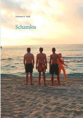 Schamlos 1