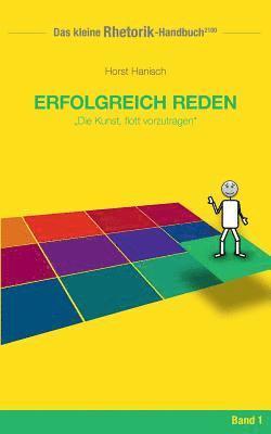 Rhetorik-Handbuch 2100 - Erfolgreich reden 1