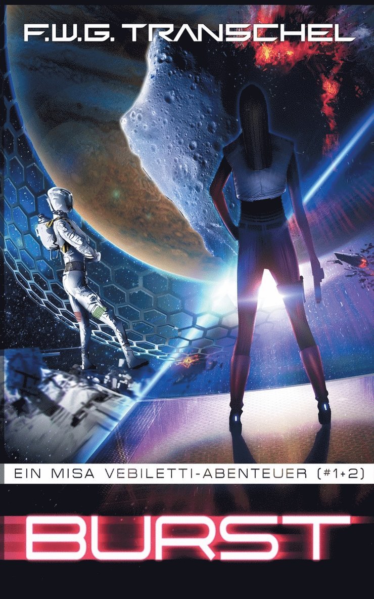 F W G Transchel, F. W. G. Transchel, F.W.G. Transchel - Burst (I + II), Häftad
