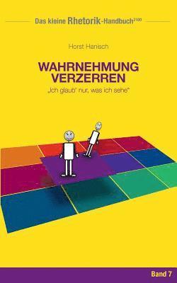 bokomslag Rhetorik-Handbuch 2100 - Wahrnehmung verzerren