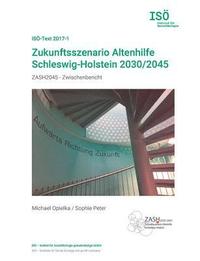 bokomslag Zukunftsszenario Altenhilfe Schleswig-Holstein 2030/2045