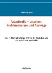 bokomslag Patenttrolle - Ursachen, Problemanalyse und Auswege