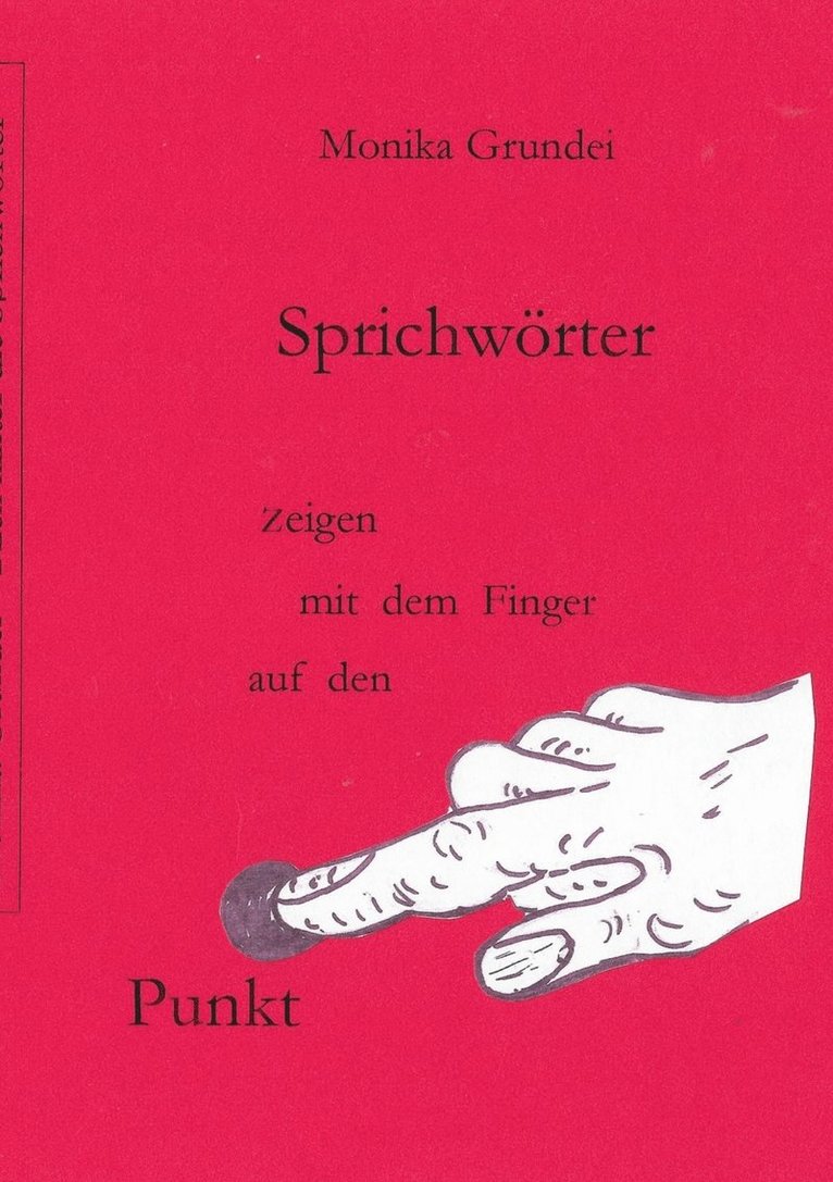 Sprichwrter zeigen mit dem Finger auf den Punkt 1