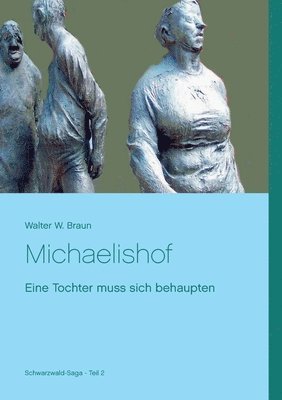 Walter W Braun, Walter W. Braun - Michaelishof, Häftad