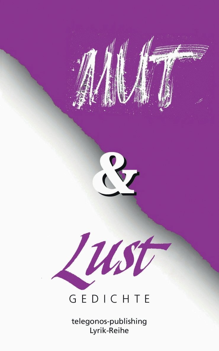 Mut und Lust 1