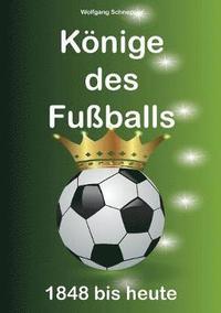 bokomslag Koenige des Fussballs
