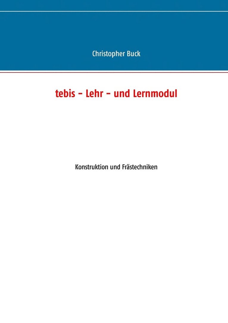Christopher Buck - tebis - Lehr- und Lernmodul, Häftad