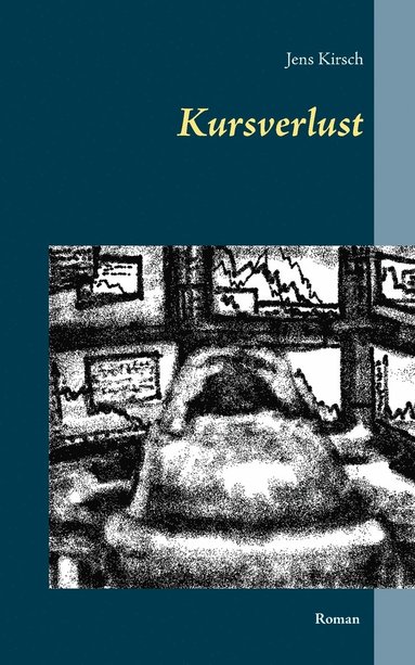 Jens Kirsch - Kursverlust, Häftad