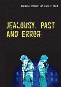 bokomslag Jealousy, Past and Error