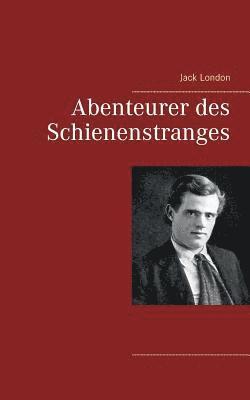 Abenteurer des Schienenstranges 1