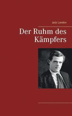 bokomslag Der Ruhm des Kmpfers