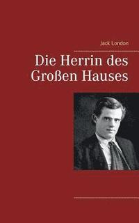 bokomslag Herrin des Großen Hauses