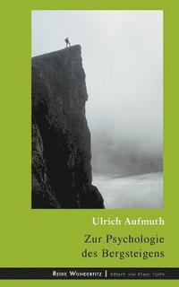 bokomslag Zur Psychologie des Bergsteigens