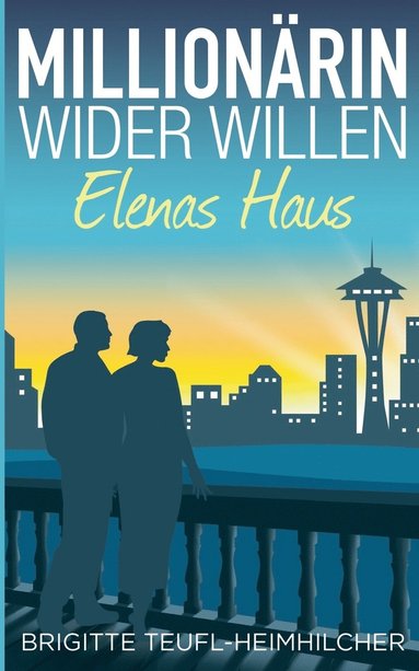 bokomslag Millionärin wider Willen - Elenas Haus
