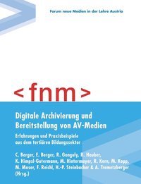 bokomslag Digitale Archivierung und Bereitstellung von AV-Medien