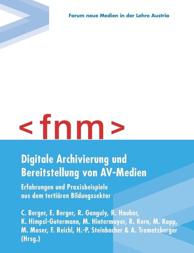 bokomslag Digitale Archivierung und Bereitstellung von AV-Medien