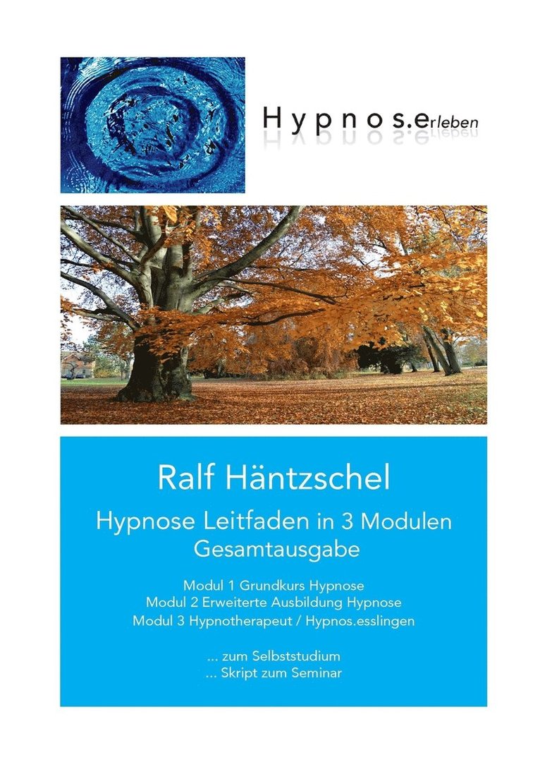 Hypnose Leitfaden in 3 Modulen 1