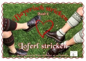 Theresia Ostendorfer - Loferl stricken, Häftad