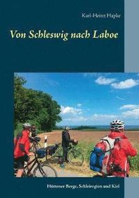 bokomslag Von Schleswig nach Laboe