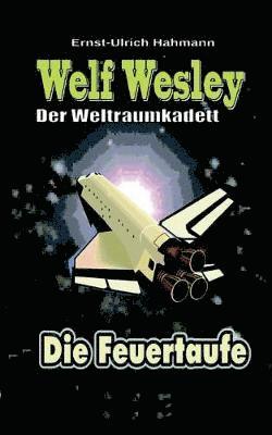 bokomslag Welf Wesley - Der Weltraumkadett