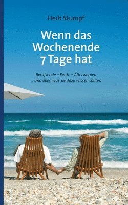 bokomslag Wenn das Wochenende 7 Tage hat