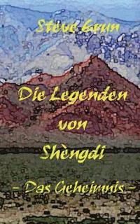 bokomslag Die Legenden von Shngdi