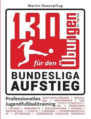 Hasenpflug, M: 130 Übungen für den Bundesliga-Aufstieg