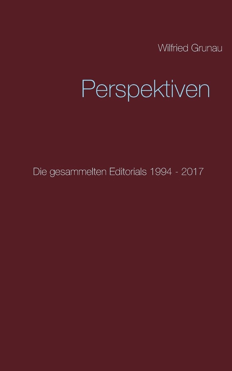 Wilfried Grunau - Perspektiven, Häftad