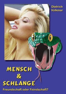 Mensch & Schlange 1