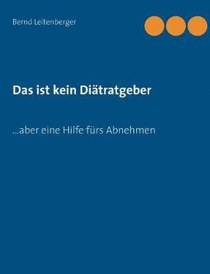 ist kein Diätratgeber